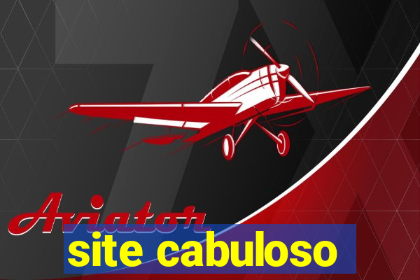 site cabuloso